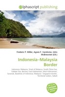 Frederic P. Miller (U. A.) | Indonesia-Malaysia Border | Taschenbuch | Englisch