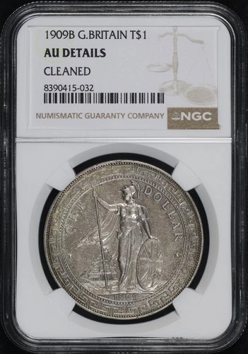 1909B Great Britain Silver Trade Dollar KM-T5 NGC AU Details Cleaned