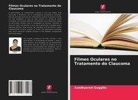 Filmes Oculares No Tratamento Do Claucoma Sandhyarani Guggilla Taschenbuch 2021