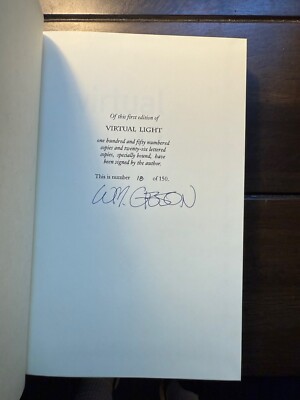 William Gibson ''Virtual Light'' First Limited Edition #18/150 Signed