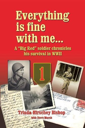 Thumbnail - Trinda Hirschey Everything Is Fine With Me... A "big Red" Soldier