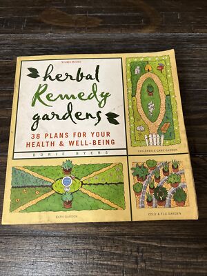  Herbal Remedy Gardens  Paperback by Dorie Byers 38 Plans Health & Well Being
