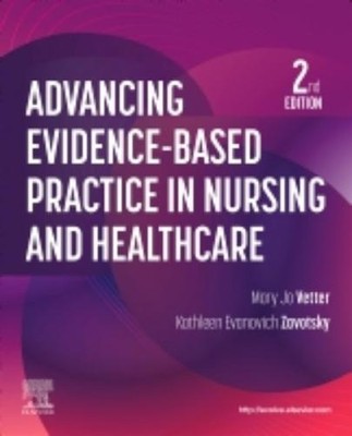Mary Jo Vetter Advancing Evidence-Based Practice in Nursing and Heal (Paperback)