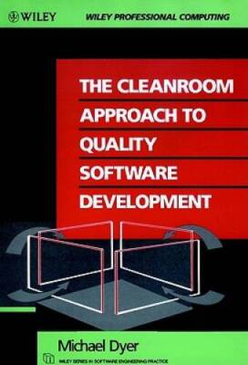 The Cleanroom Approach to Quality Software Development - Hardcover - GOOD