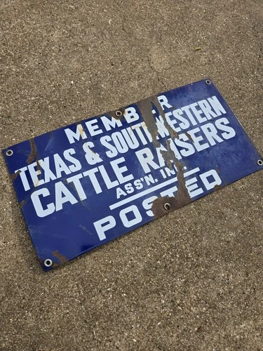 Texas & Southwestern Cattle Raisers POSTED Porcelain Sign 20” x 10” Vintage READ