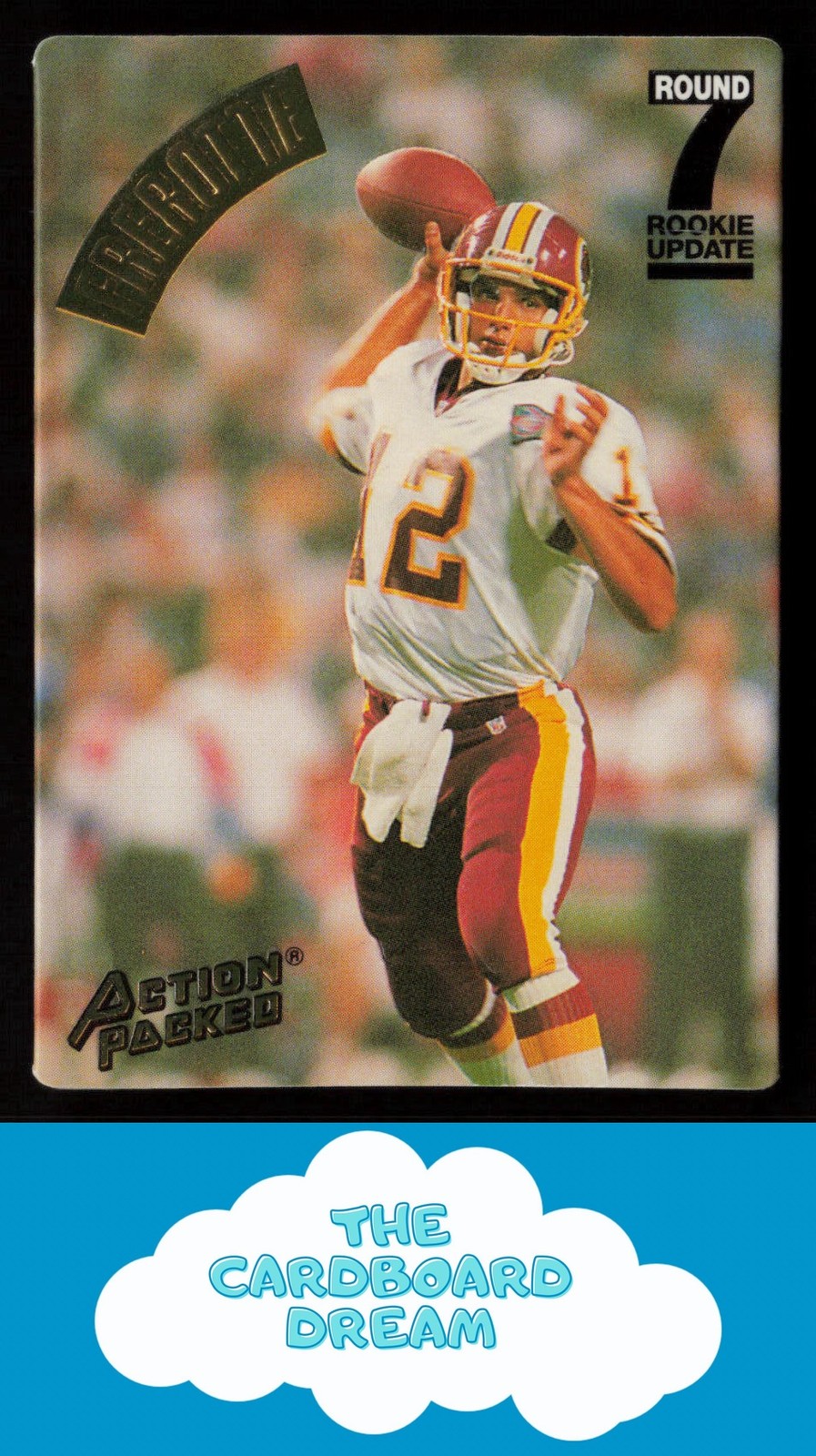 Gus Frerotte 1994 Action Packed #171 Rookie Washington Redskins