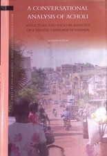 A Conversational Analysis of Acholi: Structur...