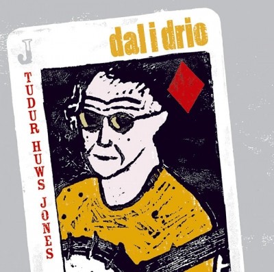 Tudur Huws Jones - Dal I Drio (CD 2004)
