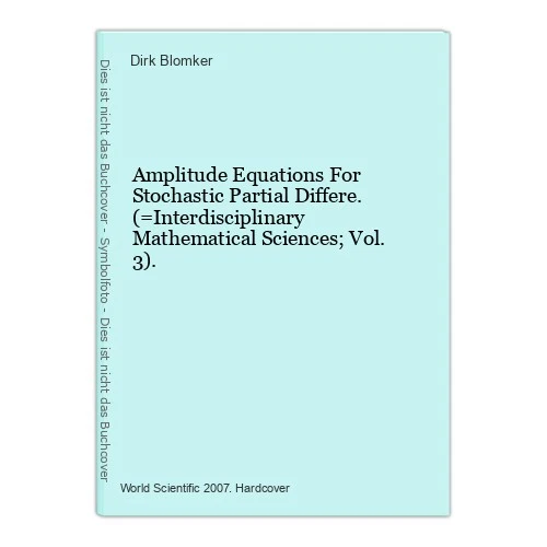 Amplitude Equations For Stochastic Partial Differe. (=Interdisciplinary Mathemat - Bild 1 von 1
