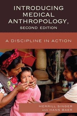 Introducing Medical Anthropology: A D... by Singer, Merrill Paperback / softback