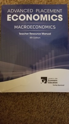 Advanced Placement Economics - Macroeconomics: Teacher Resource Manual ...