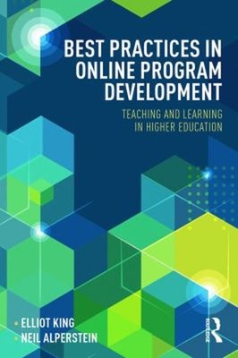 Best Practices in Online Program Development : Teaching and Learn
