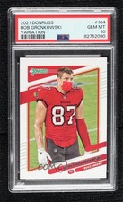 2021 Panini Donruss Photo Variation Rob Gronkowski #104 PSA 10 GEM MT 0e2x