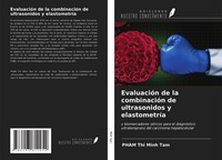 EvaluacióN De La CombinacióN De Ultrasonidos Y ElastometríA Pham Thi Minh Tam