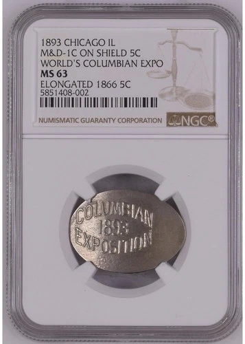 1893 Chicago Columbian Expo Elongated 1866 Shield Nickel-M&D-1C,NGC MS63-Top Pop