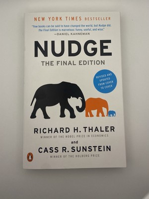 Nudge : The Final Edition by Cass R. Sunstein & Richard H. Thaler