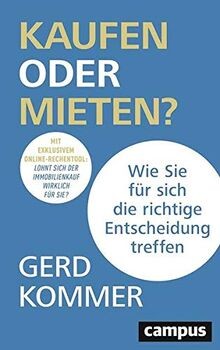 Kaufen oder Mieten?: Wie Sie für sich die richtige E... | Buch | Zustand wie neu