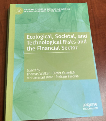 Ecological, Societal, and Technological Risks and the Financial Sector-Palgrave