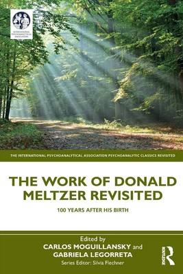 The Work of Donald Meltzer Revisited 100 Years After His Birth Taschenbuch 2024
