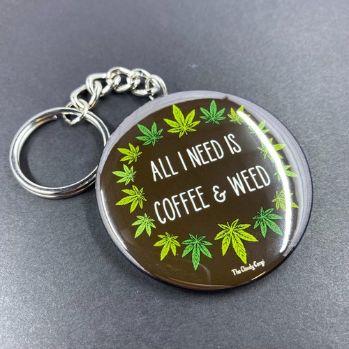 All I Need is Coffee and Weed Keychain 420 Stoner Gifts Collectibles Accessories - Picture 5 of 17