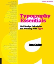 Typography Essentials Revised and Updated: 100 Design Principles for Working wi