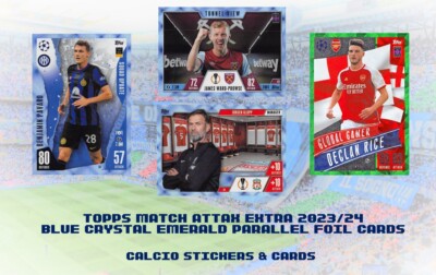 Topps Match Attax Extra 2023/24 2024 Blue Crystal Emerald Parallel Foil Card