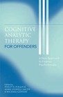 Cognitive Analytic Therapy for Offenders by Taylor & Francis Ltd (Hardback, 2006)