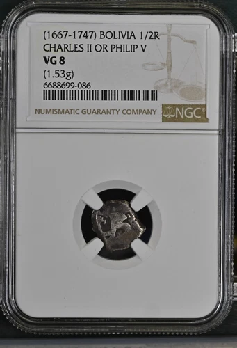 1667-1747 Bolivia 1/2 Real Charles II or Philip V NGC Graded VG 8 1.53g