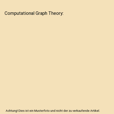 Computational Graph Theory
