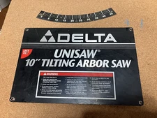 Delta Unisaw Name Plate / Badge and  ruler for left tilt unisaws