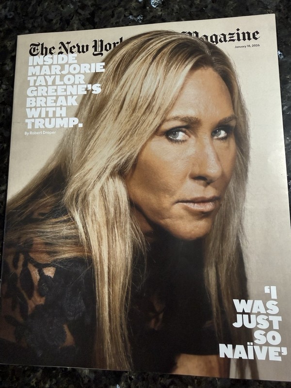 Marjorie Taylor Greene New York Times Magazine Jan 18 2026 New MAGA Splinters
