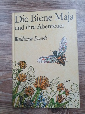 Waldemar Bonsels Die Biene Maja und ihre Abenteuer