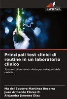 Principali Test Clinici Di Routine In Un Laboratorio Clinico Ma Del Socorro Mart
