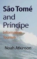 SãO Tomé And PríNcipe | Information Tourism | Noah Atkinson | Taschenbuch | 2026