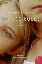 House Rules : A Memoir Paperback Rachel Sontag
