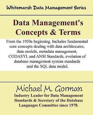 Data Management's Concepts & Terms by Gorman, Michael M