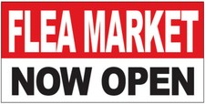 FLEA MARKET NOW OPEN Vinyl Banner Sign 20x48 Inch - rb