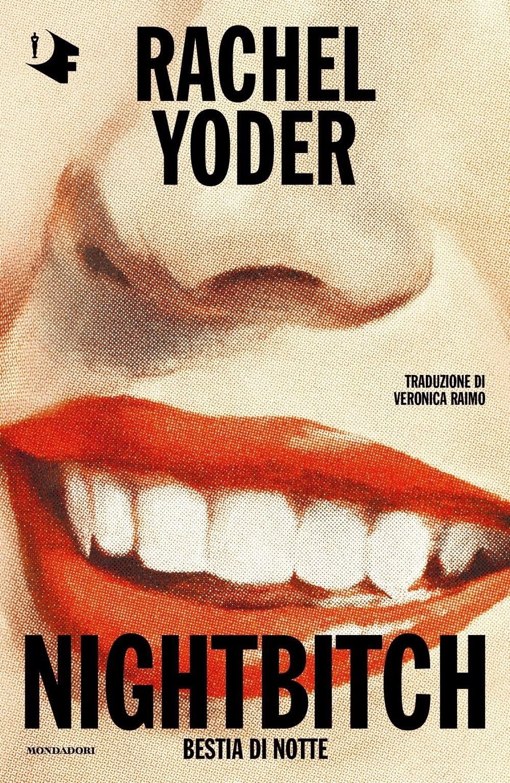 Libri Yoder Rachel - Nightbitch. Bestia Di Notte