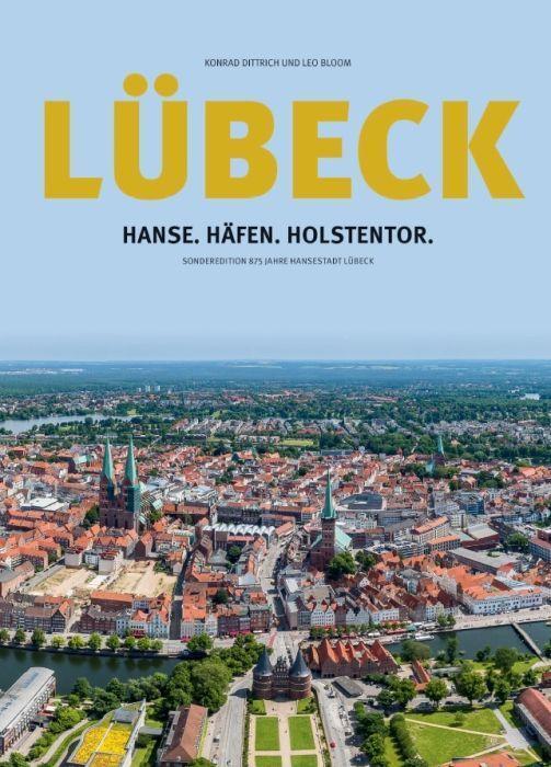 Lübeck: Hanse.häfen.holstentor Sonderedition 875 Jahre Hansestadt