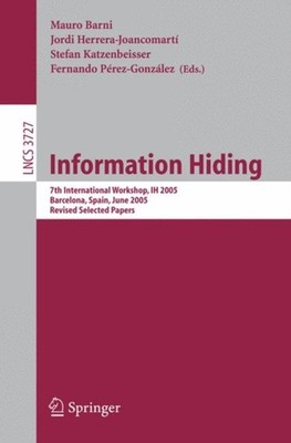 Barni - Information Hiding   7th International Workshop IH 2005 Barc - X555z
