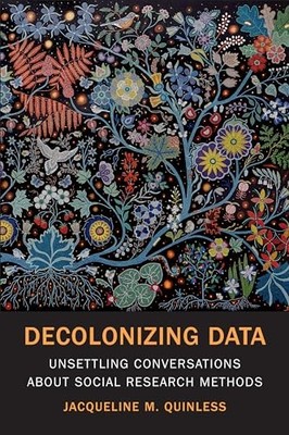 Decolonizing Data Unsettling C - GOOD