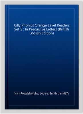 Jolly Phonics Orange Level Readers Set 5 : In Precursive Letters (British Eng...