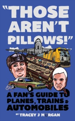 Shooman - Those Aren't Pillows!   A fan's guide to Planes Trains and  - X555z