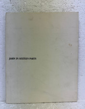 John In Sixteen Parts Gary Schneider & Deborah Martin Kao 1999 Howard Tezerski