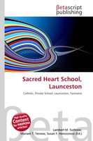 Lambert M. Surhone (U. A.) | Sacred Heart School, Launceston | Taschenbuch