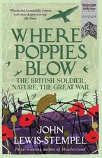 John Lewis-Stempel Where Poppies Blow (Paperback)