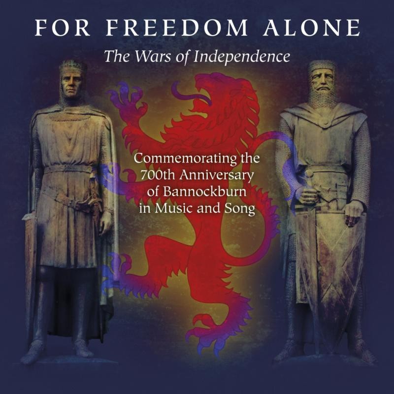 Various Artists For Freedom Alone - the Wars of Independence CD NEW