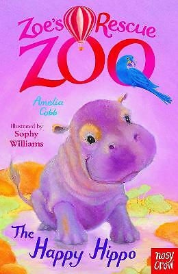 Zoe's Rescue Zoo: The Happy Hippo by Unknown Paperback Book - Image 3