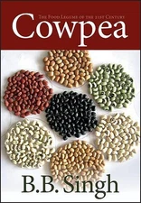 Cowpea: The Food Legume of the 21st Century by Bharat Singh (English) Hardcover 