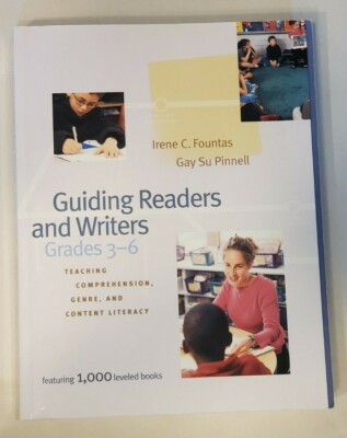 Guiding Readers and Writers : Teaching Comprehension, Genre, and Content Literac